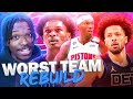 I Rebuilt The Worst Team In The NBA