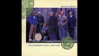 Van Morrison &amp; The Chieftains ‎– Irish Heartbeat (Full Album) 1988