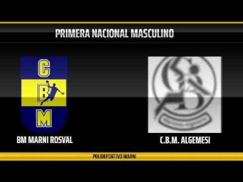BM. MARNI ROSVAL-C.B.M. ALGEMESI PRIMERA DIVISION MASCULINA