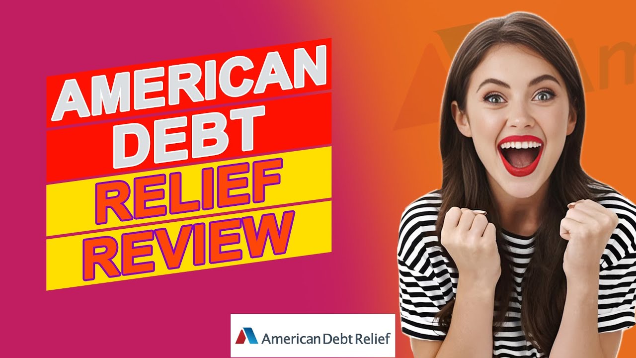 American Debt Relief Review - Is This The Best Solution For You?