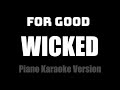 For Good Wicked Karaoke (Higher Key +4)