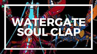 Watergate 19 - Soul Clap