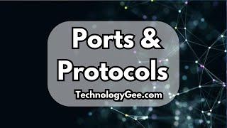 Networking Ports & Protocols | CompTIA Network+ N10-009 | 1.4