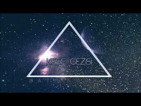 Batmildore - Keşif Gezisi (2019)