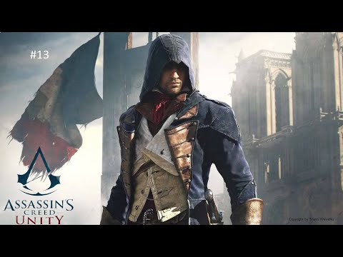 Assassin's Creed: Unity odc. 13 Królestwo Żebraków podejście 1 [PC]