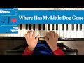 Where Has My Little Dog Gone ChordTime Piano Favorites Level 2B