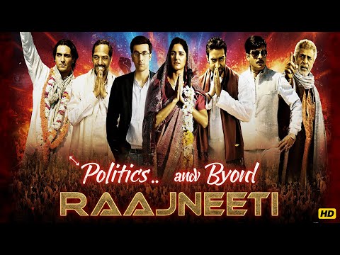 Raajneeti Full Movie | Ranbir Kapoor, Katrina Kaif, Ajay Devgn | Political Thriller Hindi Movie HD