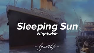 Nightwish - Sleeping Sun (Lyrics)