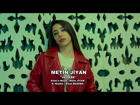 Metin Jiyan - vegere 2018