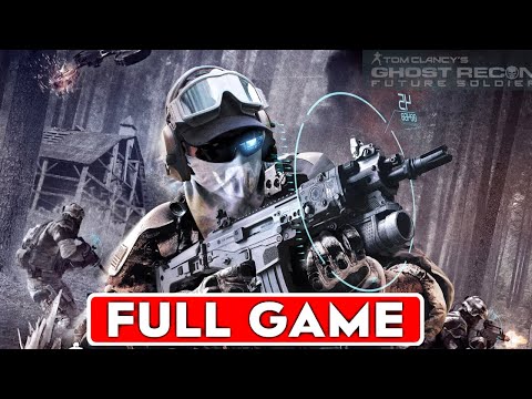 GHOST RECON FUTURE SOLDIER Gameplay Walkthrough FULL GAME [4K 60FPS PC] - No Commentary