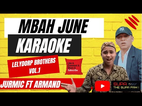 MBAH JUNE - JURMIC PARTODONGSO FT ARMAND CHEUK A LAM || KARAOKE