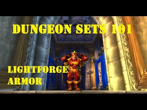 Dungeon Sets 101: Lightforge Armor