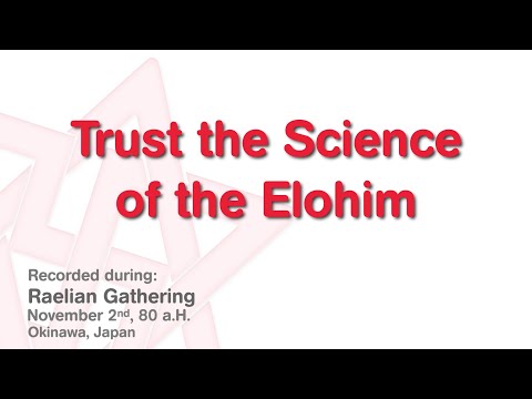 Maitreya Rael: Trust the Science of the Elohim (80-11-02)