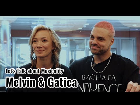 Let's Talk about Musicality with Melvin & Gatica ╳ BachataSwiss