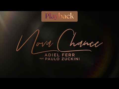 Playback Nova Chance – Adiel Ferr (Versão Oficial | Música Gospel)