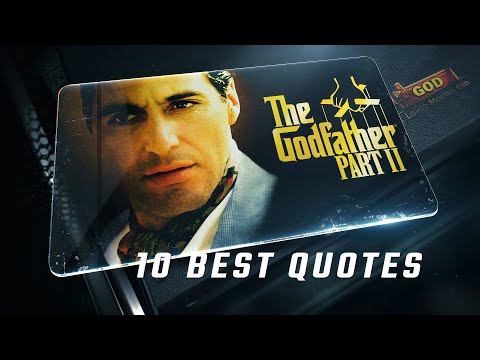 The Godfather: Part II 1974 | 10 Best Quotes