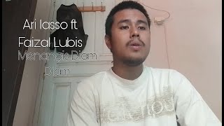 Download lagu Ari Lasso feat. Faizal Lubis - Menangis Diam Diam from Ari Pamungkas mp3 Download lagu Ari Lasso feat. Faizal Lubis - Menangis Diam Diam from Ari Pamungkas mp3