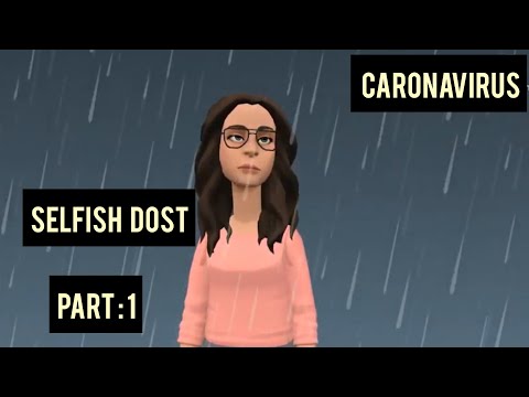 Corona or selfish dost. part-1/Mahrukh World/Moral story