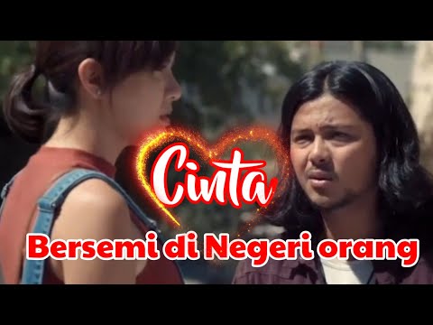 Film Bioskop Romantis 2021|Menoreh cinta Di Negeri Orang