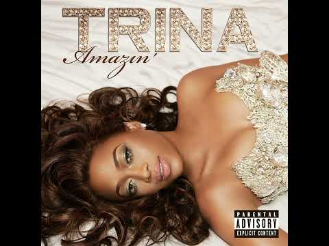 Trina - Million Dollar Girl (feat. Keri Hilson) [No Diddy Verse]