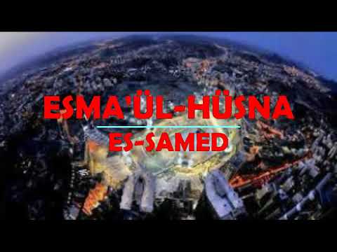 68 ESMA'ÜL HÜSNA ES SAMED #dinirüyatabirleri,#dinirüyayorumu,