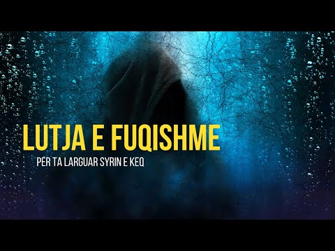 Lutje per ta largura syrin e keq, magjin e zez, gjinet dhe energjin negative