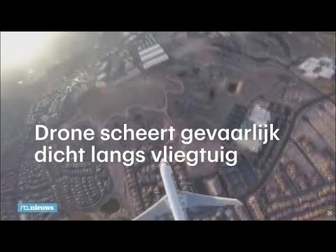 Drone scheert langs vliegtuig, dronepiloot gezocht - RTL NIEUWS
