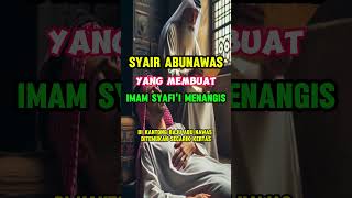 Download lagu Imam Syafi'i menangis oleh syair abunawas ini mp3