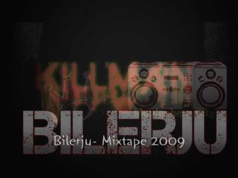 Bilerju - Mixtape 2009