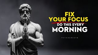 5 STOIC Rules To FIX YOUR FOCUS Every Morning | Marcus Aurelius Stoicism