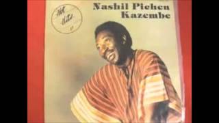 NASHIL PICHEN KAZEMBE BASHI CHANDA NASHIL PICHEN KAZEMBE BASHI CHANDA
