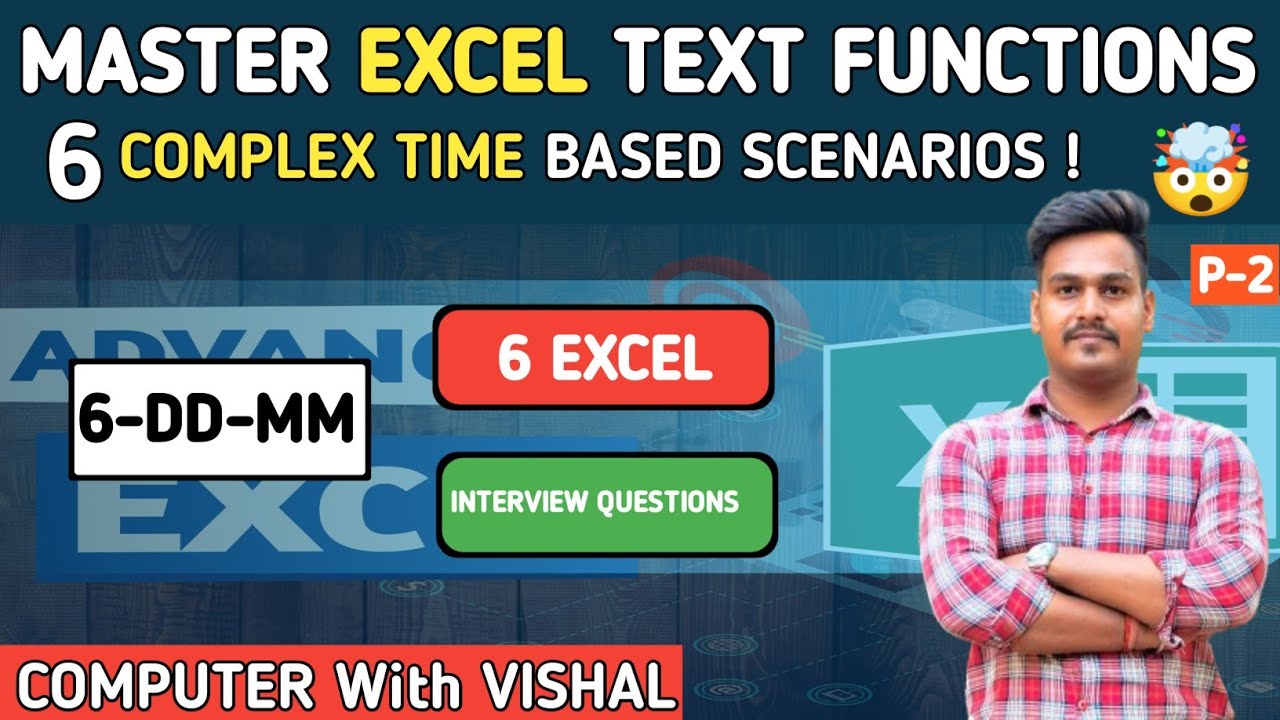 Advance Excel Text Functions | 6 - Complex🤯 Time-Based Scenarios | Calculating Time in MS-Excel