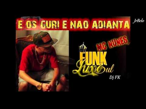 Mc Nunes É os guri e não adianta Lançamento 2014   JrBelo