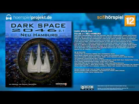 Dark Space 2046 - Folge 2.1 - Neu Hamburg (SciFi Hörspiel)
