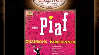 Edith Piaf -- Un Refrain Courait Dans La Rue (VintageMusic.es)