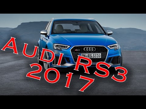 Audi RS3 2017 Sportback  - Erster Eindruck Car Porn