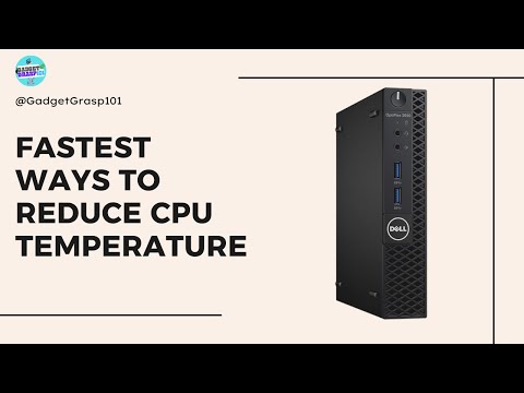 Fastest Way to Reduce CPU Temperature