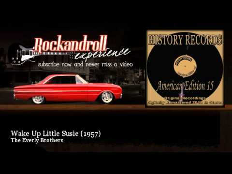 The Everly Brothers - Wake Up Little Susie - 1957 - Rock N Roll Experience