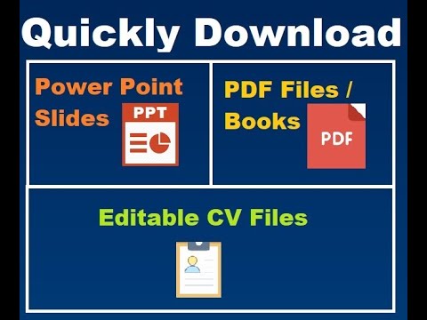 Quickly download Power Point Slides / Editable CV File