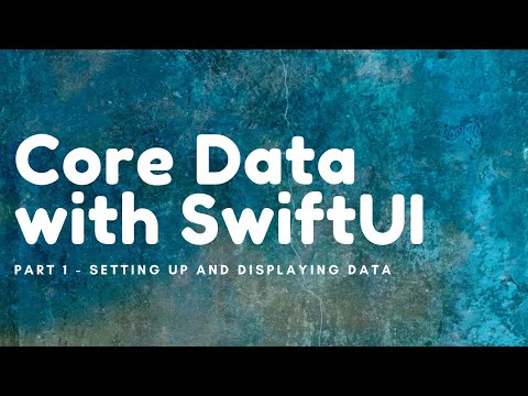 Core Data with SwiftUI Part 1