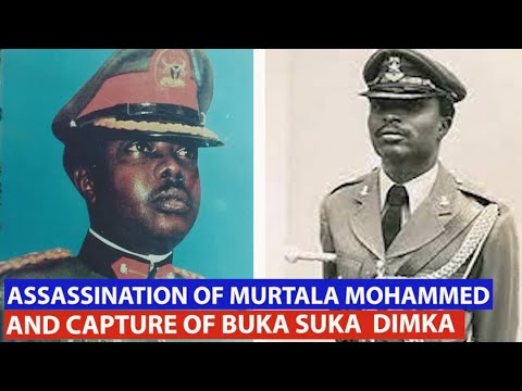 Assassination of Murtala Mohammed & Capture of Buka Suka Dimka