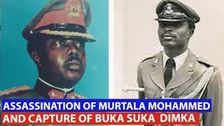 Assassination of Murtala Mohammed & Capture of