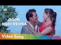 Door Nahi Rehna Rustom 1982 Dara Singh Melodies Of Sadhana Sargam