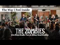 The Zombies - The Way I Feel Inside (Live from Studio 2 at Abbey Road Studios)