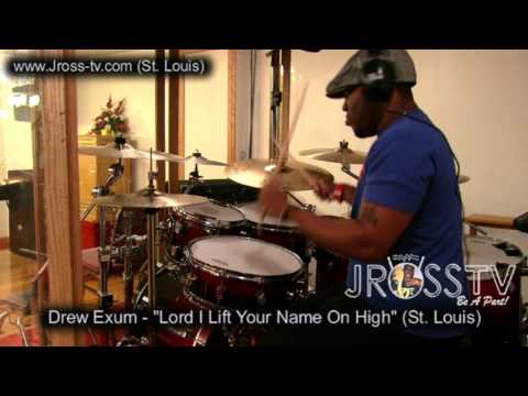 James Ross @ Drew Exum - "Lord I Lift Your Name" - www.Jross-tv.com (St. Louis)