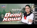 Nella Kharisma - Demi Kowe