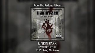 Linkin Park - Pushing Me Away (Ext. Intro/Bridge/Outro) [Studio Version]