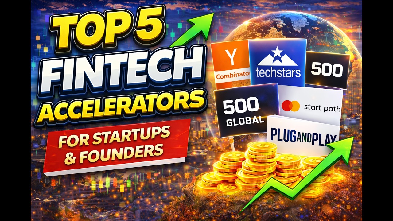 Top 5 Fintech Accelerators 🚀 Best Programs for Startups & Founders