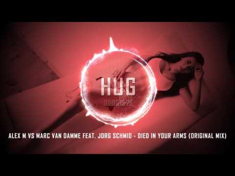 Alex M vs Marc van Damme feat Jorg Schmid - Died In Your Arms (Original Mix)