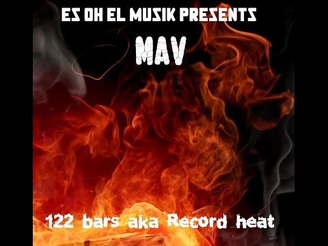 MAV - 122 Bars aka Record Heat - LYRIC VIDEO 2105 New music